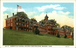 Connecticut School for Boys, Main Building Meriden, CT Postcard Postcard