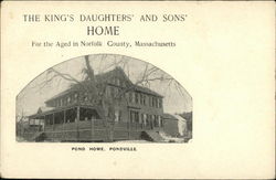 The King's Daughters' and Sons' Home for the Aged in Norfolk County Pondville, MA Postcard Postcard