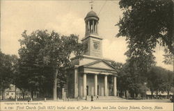 First Church (Built 1827), Burial Place of John Adams and John Quincy Adams Massachusetts Postcard Postcard