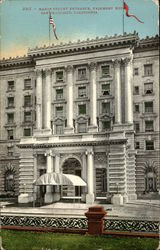 Fairmont Hotel - Mason Street Entrance San Francisco, CA Postcard Postcard