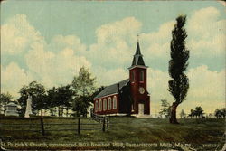 St. Patrick's Church, Commenced 1803, Finished 1808 Damariscotta Mills, ME Postcard Postcard