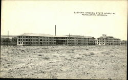 Eastern Oregon State Hospital Pendleton, OR Postcard Postcard