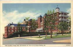 The Church Home And Infirmary Of The City Of Baltimore Maryland Postcard Postcard