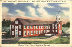 Old Slater Mill Postcard