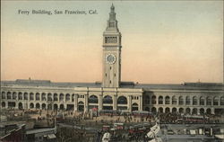 Ferry Building San Francisco, CA Postcard Postcard