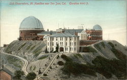 Lick Observatory, Mt. Hamilton, near San Jose Mount Hamilton, CA Postcard Postcard