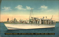 "Question Mark" At Ocean City, MD. Noted For Best Fishing Maryland Postcard Postcard