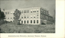 Administration Building, Johnson Normal School Vermont Postcard Postcard