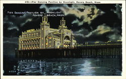 Pier Dancing Pavilion by Moonlight Revere Beach, MA Postcard Postcard