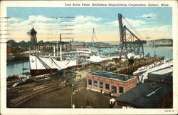 Fore River Plant, Bethlehem Shipbuilding Corporation Postcard