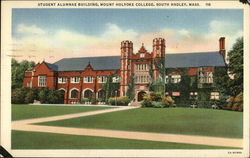 Mount Holyoke College - Student Alumnae Building Postcard