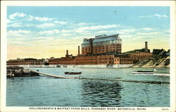 Hollingsworth & Whitney Paper Mills, Kennebec River Waterville, ME Postcard Postcard