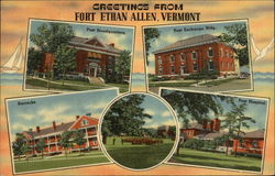 Greetings from Fort Ethan Allen Colchester, VT Postcard Postcard