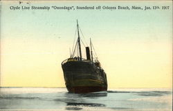 Clyde Line Steamship "Onondaga" Foundered off Orleans Beach, Mass., Jan. 13th, 1907 Steamers Postcard Postcard