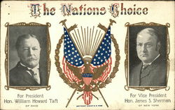 The Nations Choice, For President Hon. William Howard Taft of Ohio Postcard