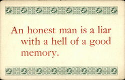 An Honest Man is a Liar with a Hell of a Good Memory Postcard