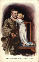 Say Good-night, Daddy, not Good-bye Military Postcard Postcard