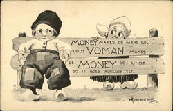 Money Makes De Mare go Undt Voman Makes de Money go Undt so it Goes Already Yet Postcard