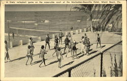 A Lively Volleyball Game, Macfadden-Deauville Hotel Miami Beach, FL Postcard Postcard