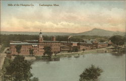 Mills of the Hampton Co Easthampton, MA Postcard Postcard