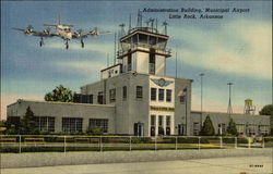 Administration Building, Municipal Airport Little Rock, AR Postcard Postcard