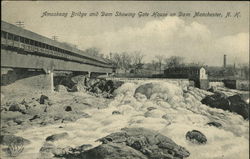 Amoskeag Bridge and Dam Showing Gate House at Dam Postcard