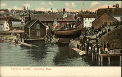 Ship Ready to Launch Gloucester, MA Postcard Postcard