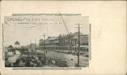 Casino and Ocean House Hampton Beach, NH Postcard Postcard