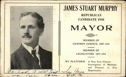 James Stuart Murphy, Republican Candidate for Mayor Political Postcard Postcard