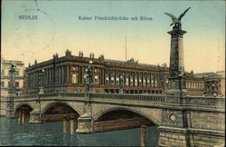 Kaiser Friedrichbrucke mit Borse Postcard