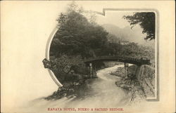 Kanaya Hotel, Nikko & Sacred Bridge Postcard