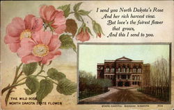 The Wild Rose North Dakota State Flower, State Capitol Bismarck, ND Postcard Postcard