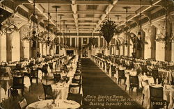 Main Dining Room, Hotel del Monte, seating capacity 600 Postcard