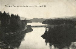 The New Dam and Morrisville Lake Vermont Postcard Postcard