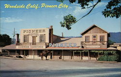 Woodside Calif., Pioneer City Postcard