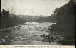 The Pemigewasset River South from Republican Toll Bridge Postcard