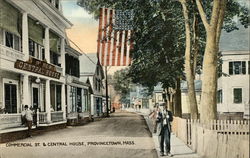 Commercial St. & Central House Provincetown, MA Postcard Postcard