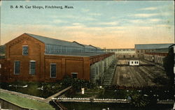 B & M Car Shops Fitchburg, MA Postcard Postcard