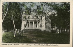 Old Academy, now Manual Training Building Gorham, ME Postcard Postcard