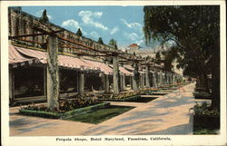 Hotel Maryland - Pergola Shops Pasadena, CA Postcard Postcard