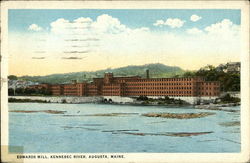 Edwards Mill, Kennebec River Augusta, ME Postcard Postcard