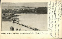 Shaker Bridge, Mascoma Lake, Village in distance Postcard