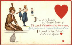 If I Were Known as Sweet Sixteen I'd Send Valentines by the Ream Postcard