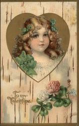 "To My Valentine" - Young Girl with Hair in Ringlets and Clover Blooms Postcard