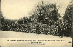 President Woodrow Wilson in France, December 1918 Presidents Postcard Postcard