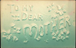 To my Dear Mother Postcard