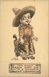 If You Want a Peach Don't go Into a Garden of Lemons Cowboy Kids Postcard Postcard