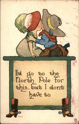 I'd go to the North Pole for This, But I Don't Have to Cowboy Kids Postcard Postcard