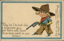 May be I do look like Cowboy Kids Postcard Postcard