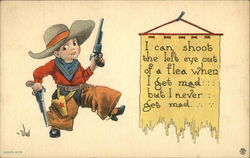 I Can Shoot the Left Eye Out of a Flea When I get Mad but I Never get Mad Cowboy Kids Postcard Postcard